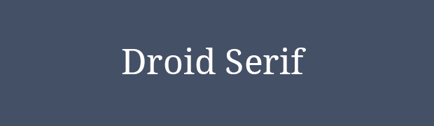 Droid Serif